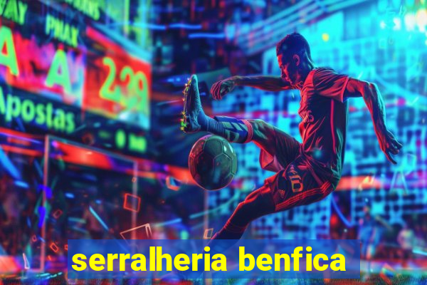 serralheria benfica